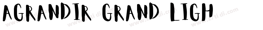 Agrandir Grand Ligh字体转换